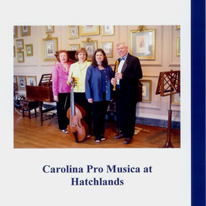 Carolina Pro Musica at Hatchlands